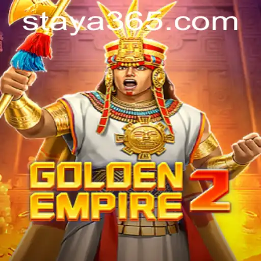 GoldenEmpire2: The Ultimate Gaming Experience with Taya365